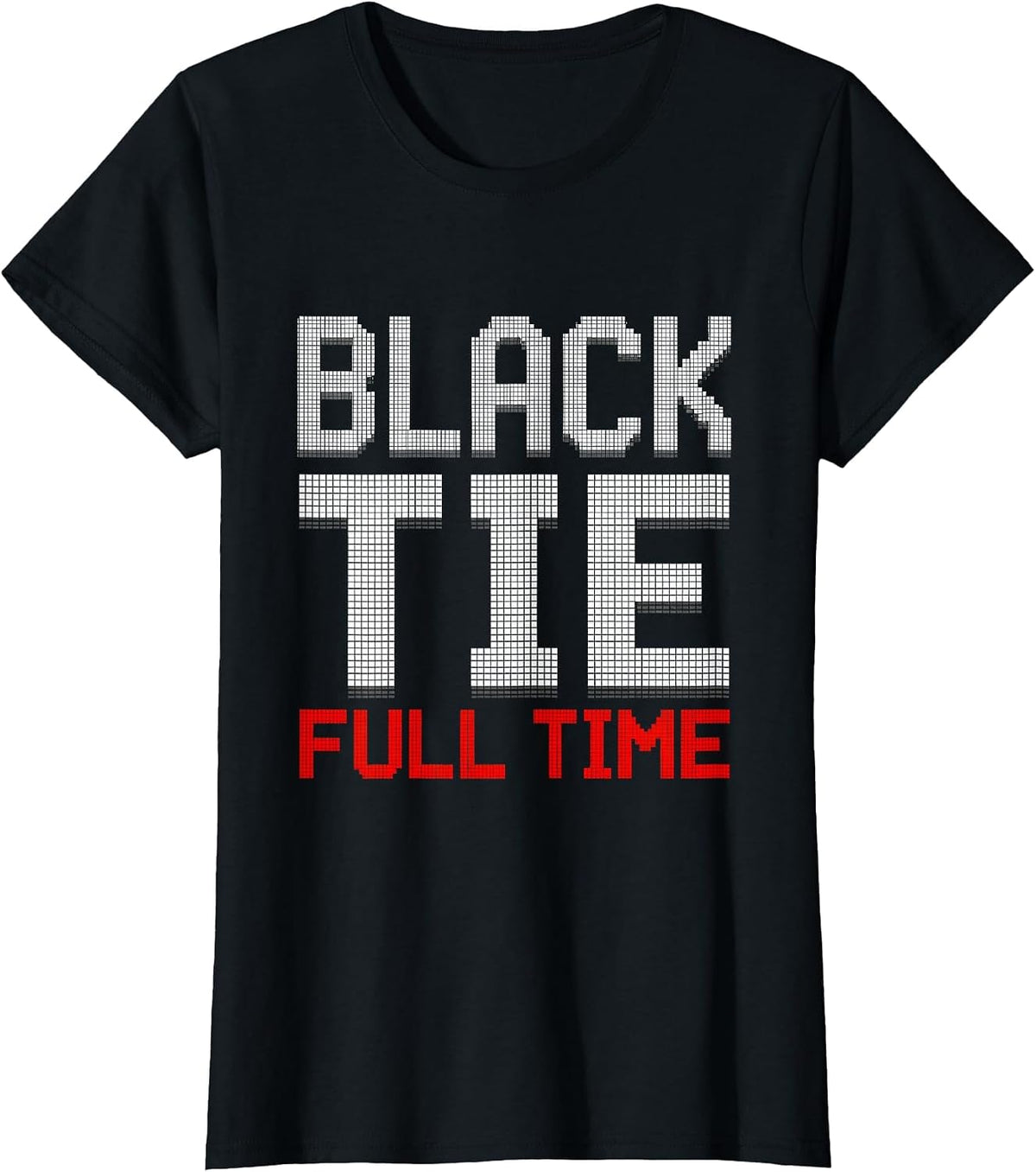 Black Tie Full Time Tuxedo Graphic Design T-Shirt - Black