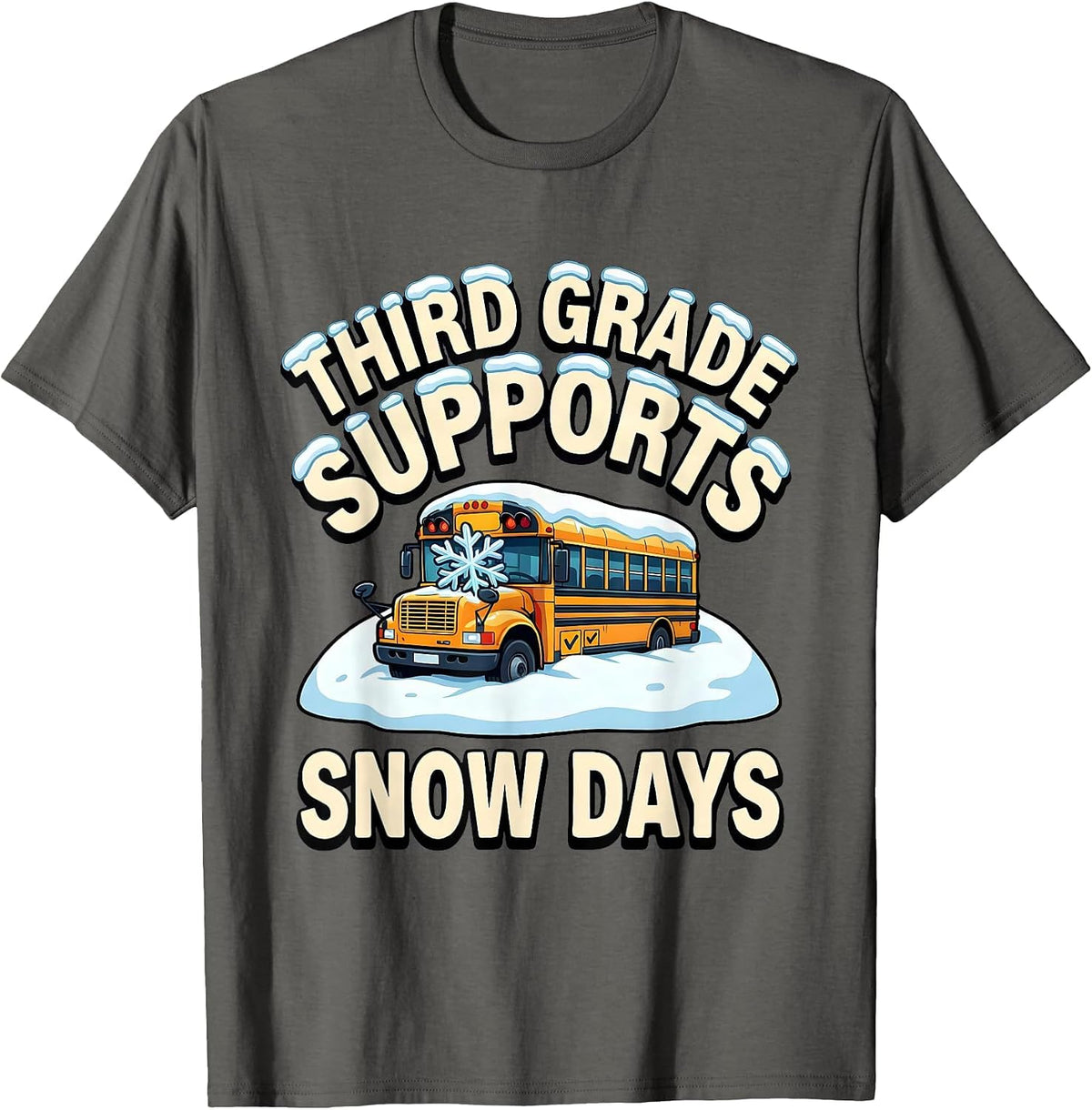 Men's Third Grade Supports Snow Days Funny Teacher Christmas T-Shirt - Asphalt Grey