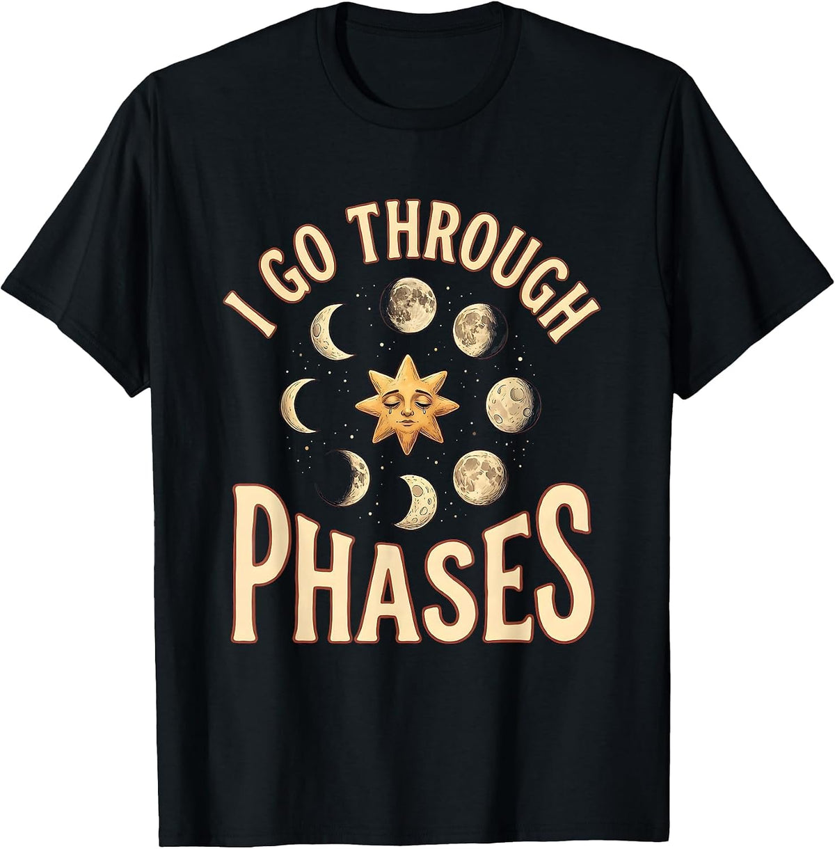 Men's I Go Through Phases Funny Moon Phases Space Lover Astronomy T-Shirt - Black
