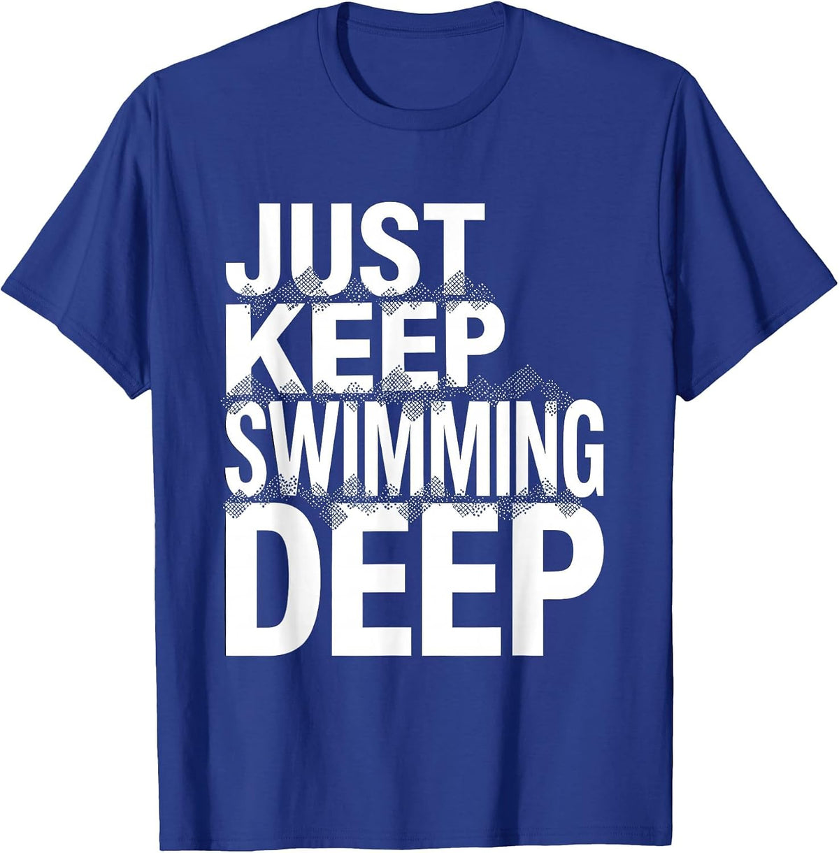 Just Keep Swimming Deep Whale Shark Design T-Shirt - Royal Blue