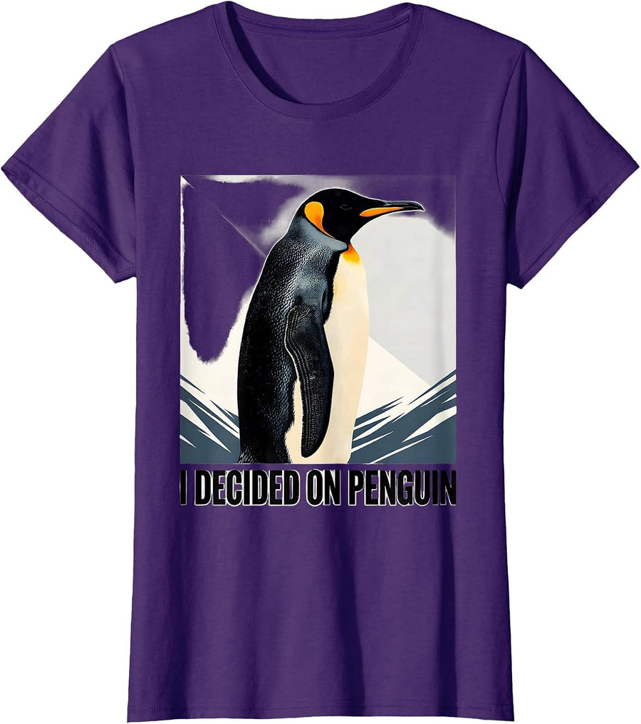 Women's I Decided On Penguin Funny Penguin Lover Animal Humor T-Shirt - Purple