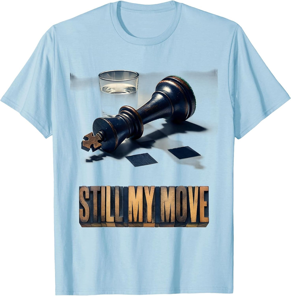 Men's Still My Move Funny Chess Player Lover Gift Chess Enthusiast T-Shirt - Baby Blue