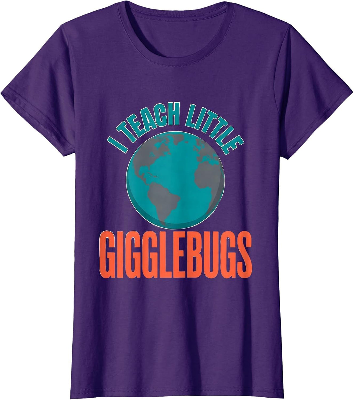 Women's I Teach Little Gigglebugs Funny Preschool Teacher Back T-Shirt - Purple