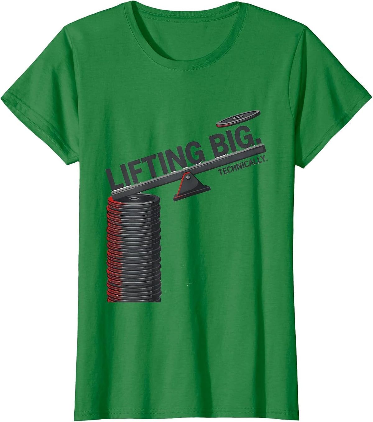 Lifting Big. Technically. Funny Gym Weightlifting Workout T-Shirt - Kelly Green