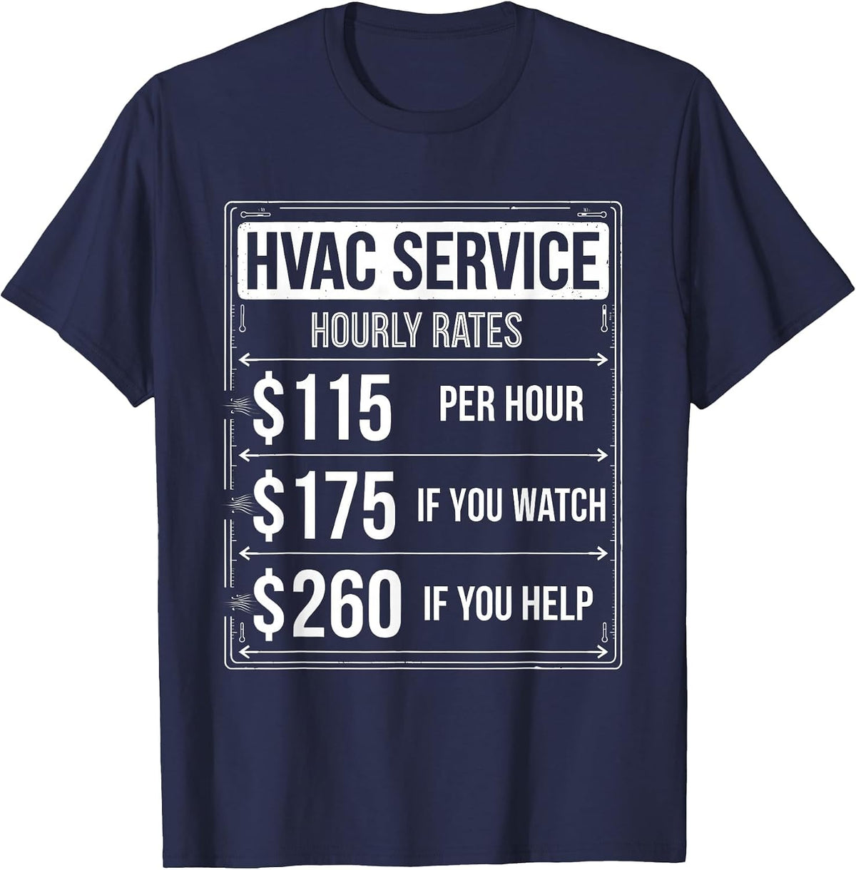Men's HVAC Hourly Rates Funny Technician Trade Humor T-Shirt - Navy Blue