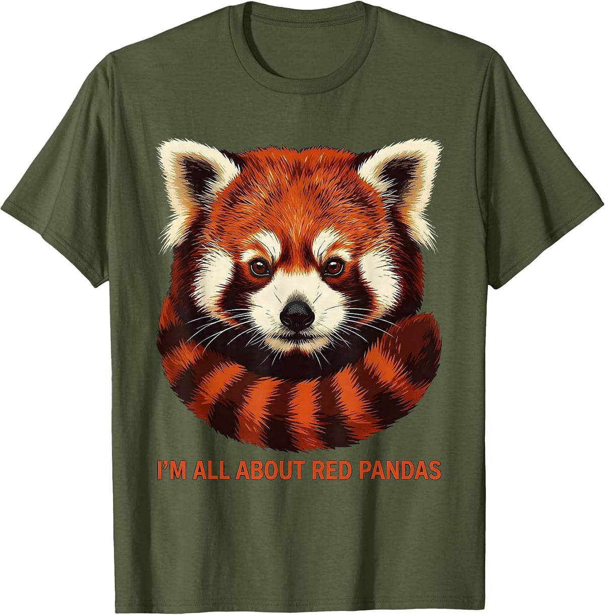 I'm All About Red Pandas Funny Animal Lover Zoo Souvenir T-Shirt - Olive Green