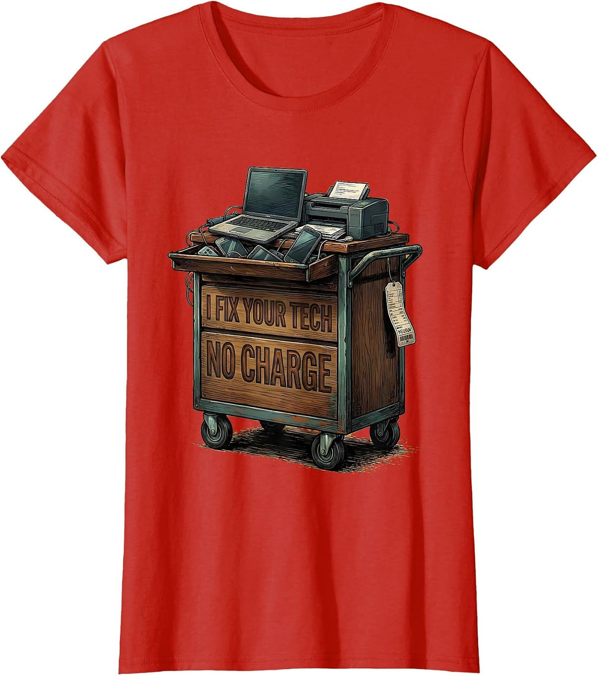 I Fix Your Tech No Charge Funny IT Tech Support Sarcastic T-Shirt - Red