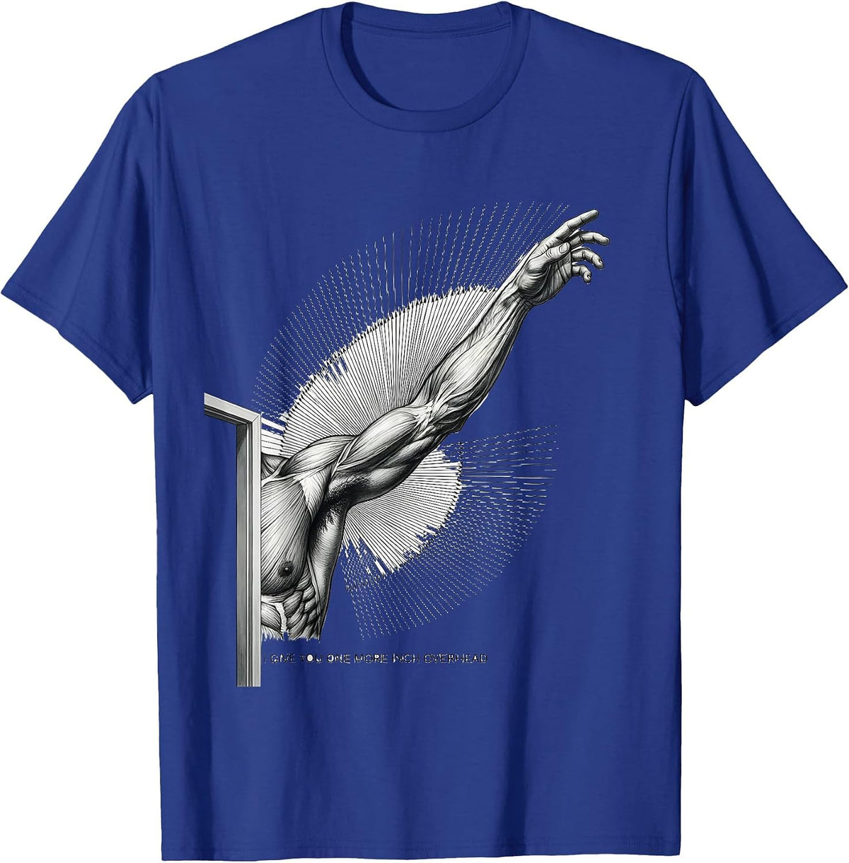 Men's I Give You One More Inch Overhead Funny Physical Therapist T-Shirt - Royal Blue