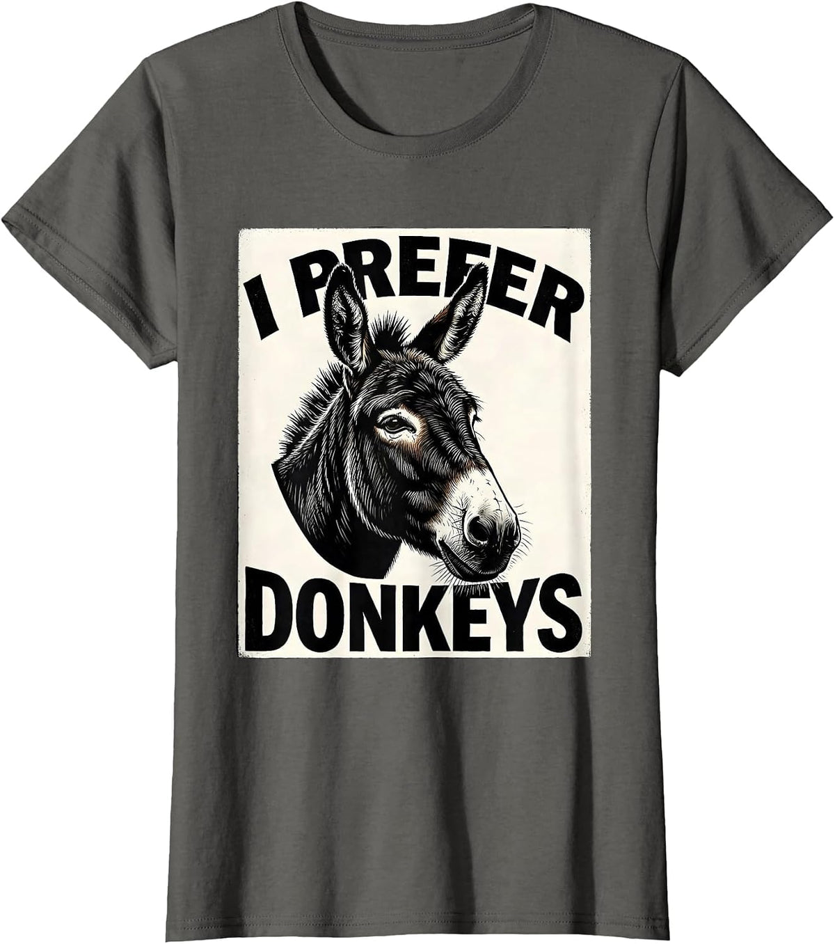 Women's I Prefer Donkeys Funny Quirky Farm Animal Donkey Lover T-Shirt - Asphalt Grey