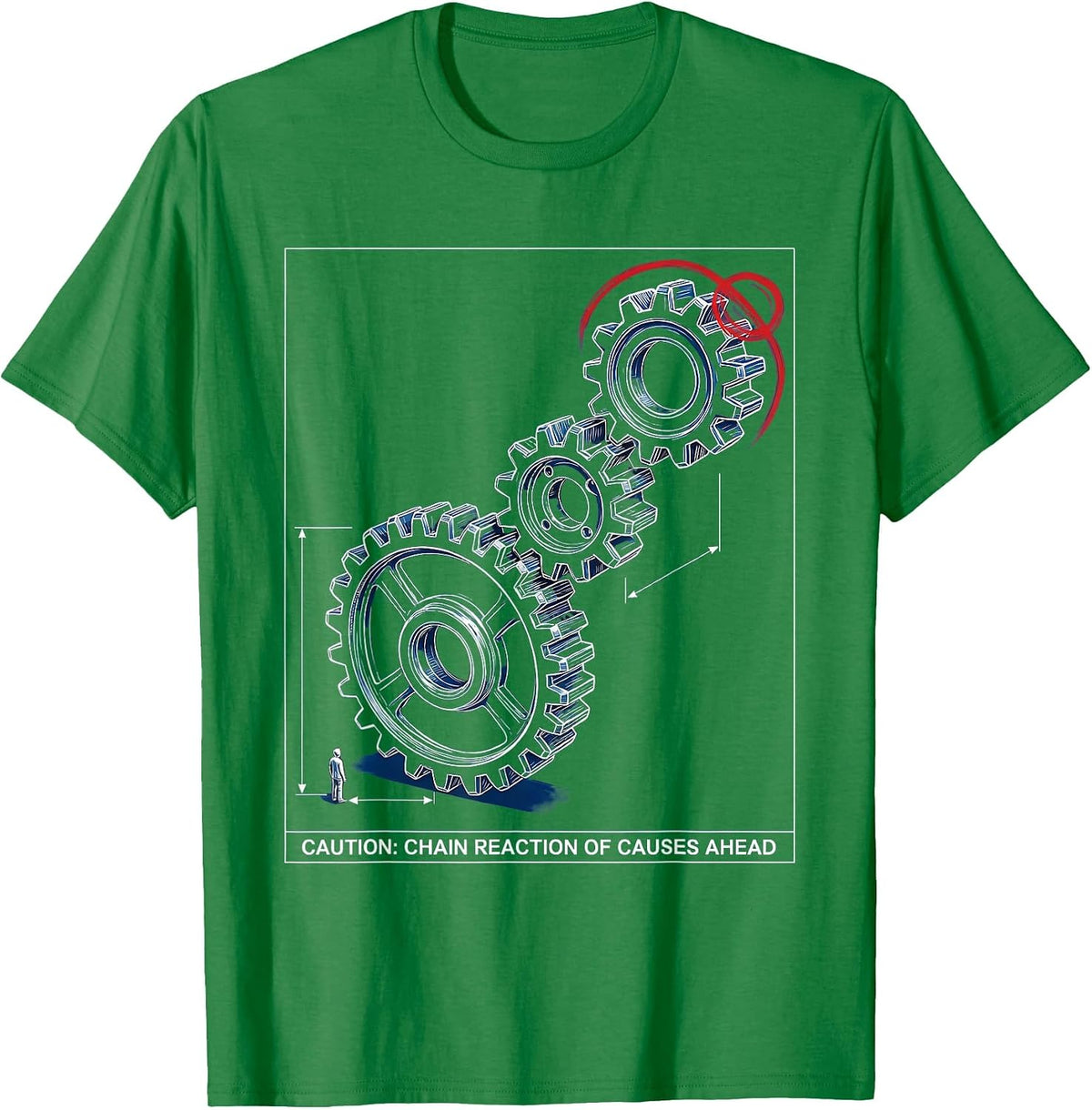 Men's Caution: Chain Reaction Of Causes Ahead Funny History T-Shirt - Kelly Green