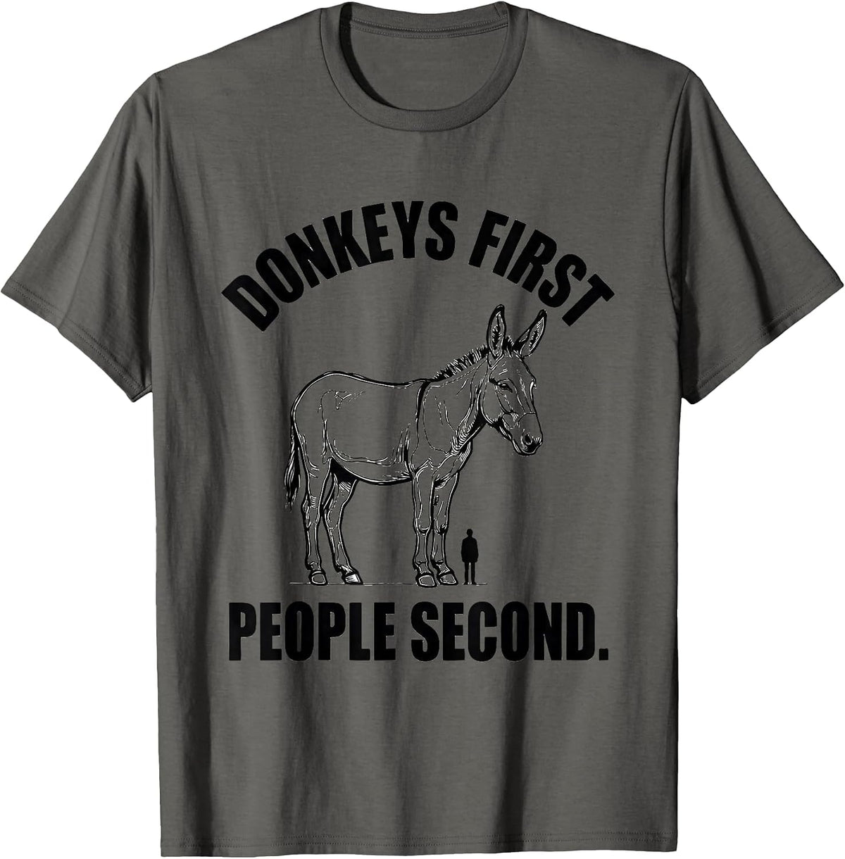 Men's Donkeys First, People Second Funny Pet Lover Gift T-Shirt - Asphalt Grey