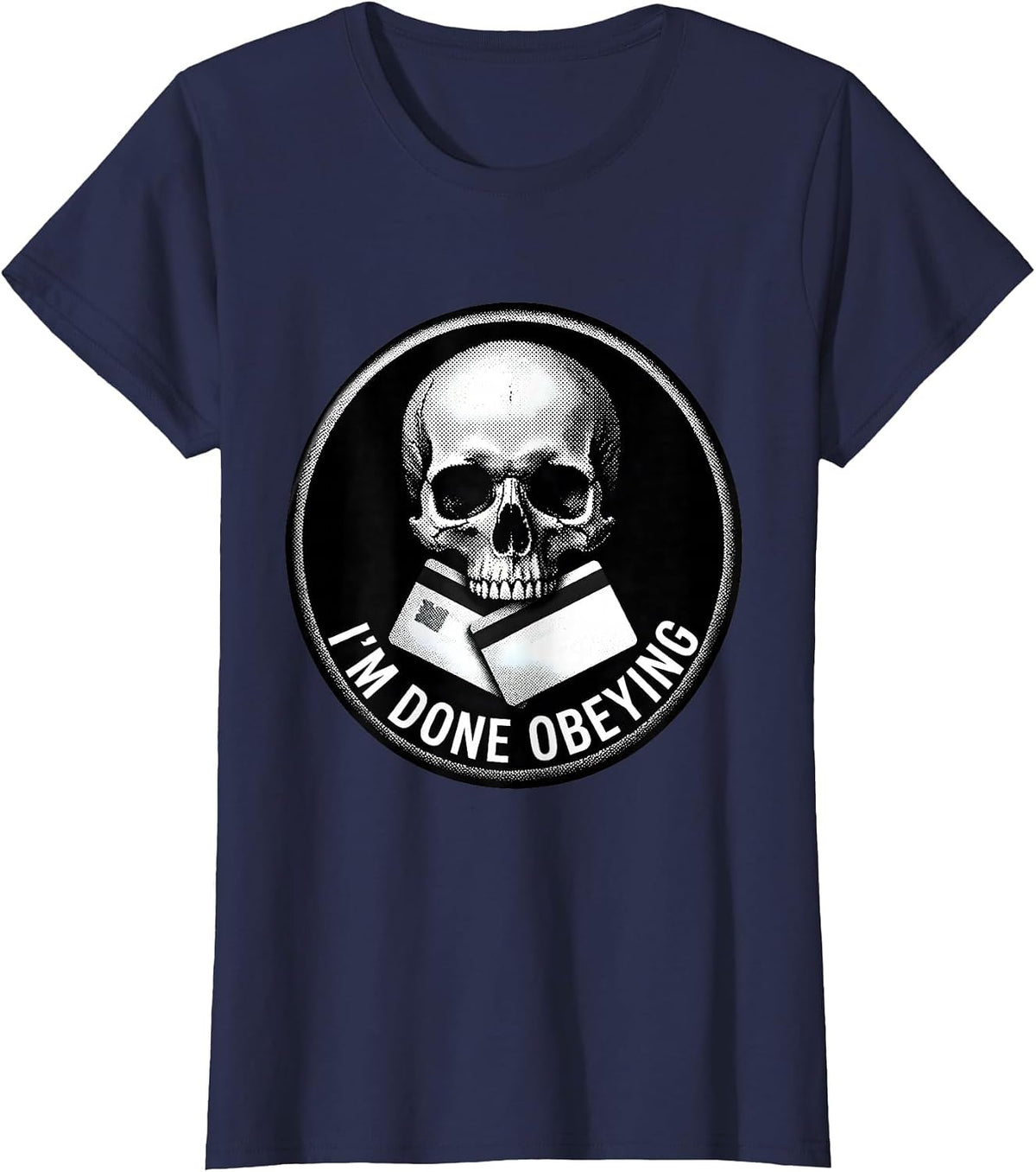 Women's I'M DONE OBEYING Edgy Skull Pixel Art Statement T-Shirt - Navy Blue