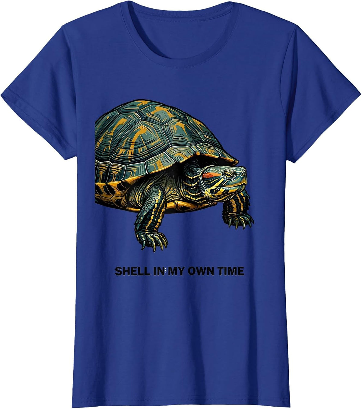 Women's Shell In My Own Time Funny Turtle Lover Reptile Enthusiast T-Shirt - Royal Blue