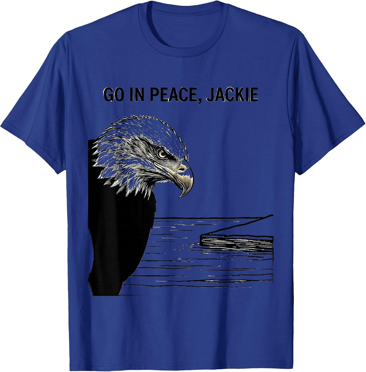 Go In Peace, Jackie Memorial Tribute Bald Eagle Wildlife T-Shirt - Royal Blue