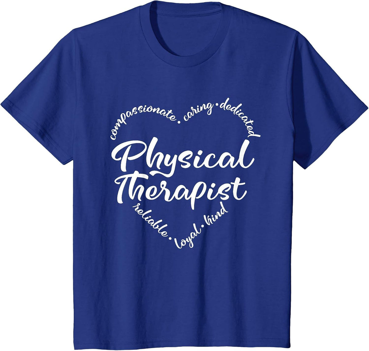 Physical Therapy Heart Word Physical Therapist PT Month T-Shirt - Royal Blue