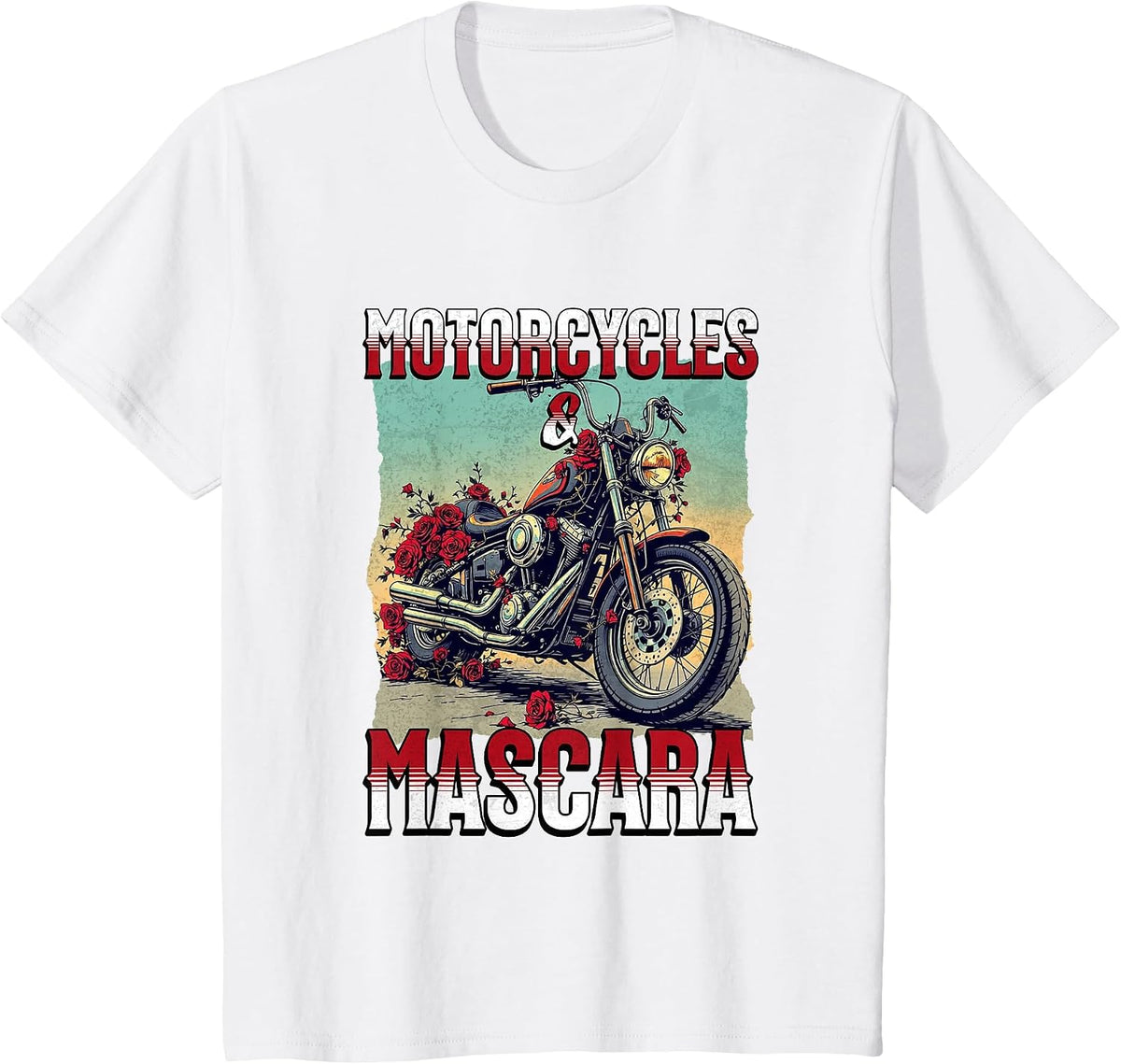 Motorcycles and Mascara Roses Funny Motorbiker Girl Women T-Shirt - White