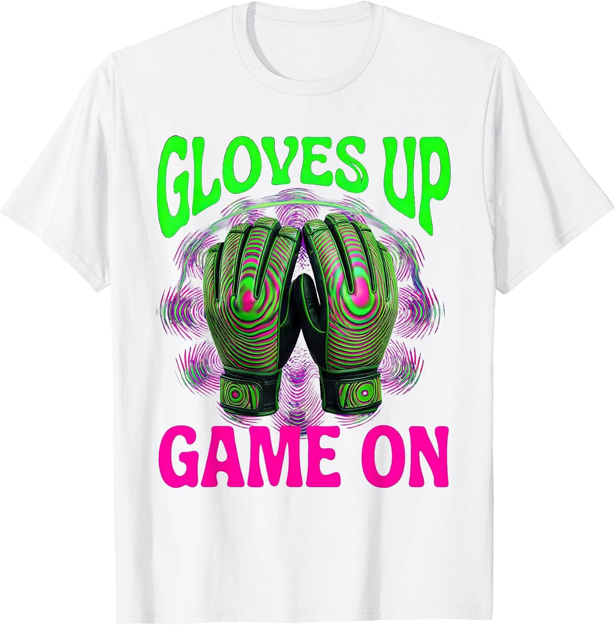 Men's Gloves Up Game On Goalie Graphic Design T-Shirt - White