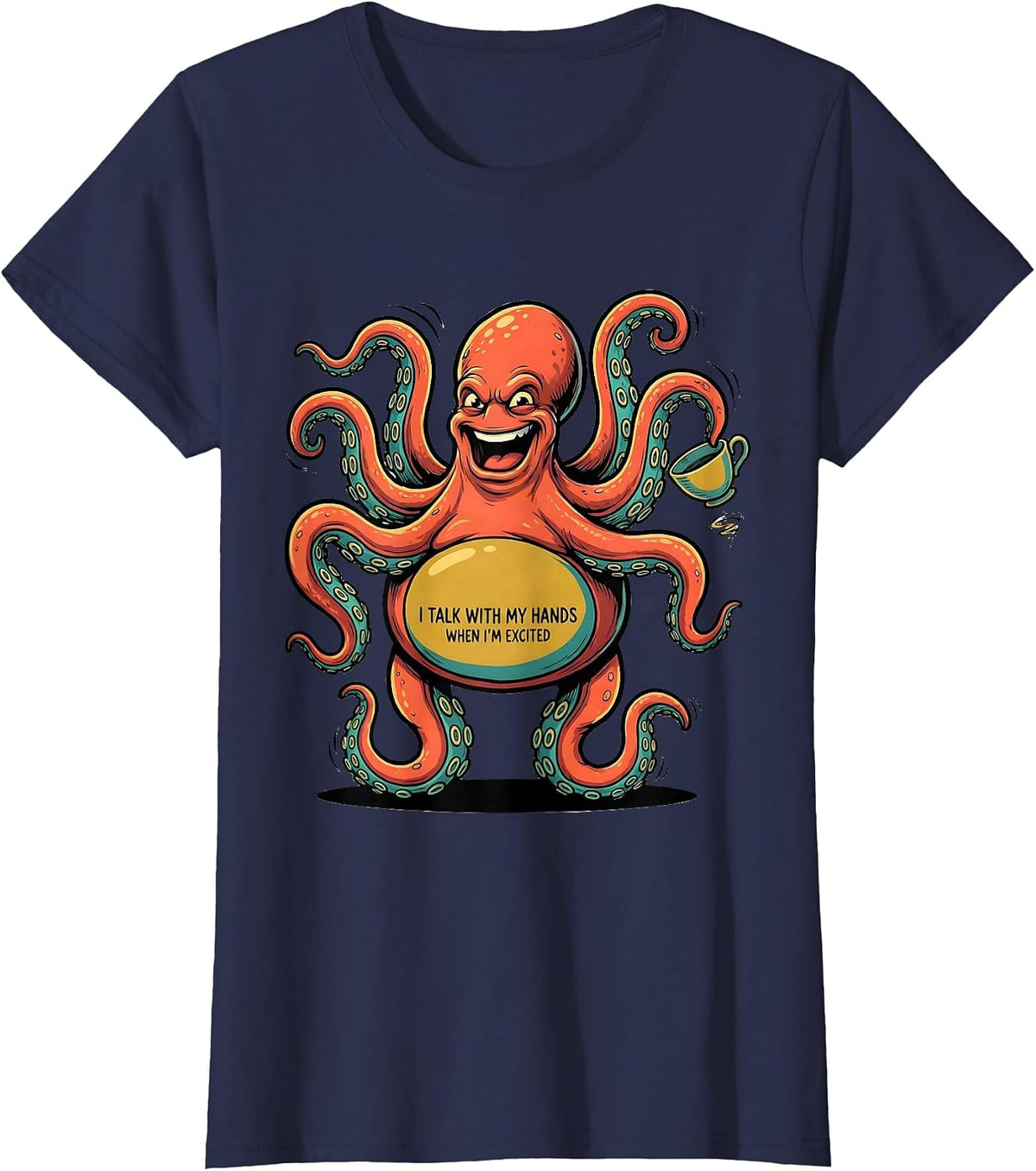 Women's I Talk With My Hands When I'm Excited Funny Neurodivergent T-Shirt - Navy Blue