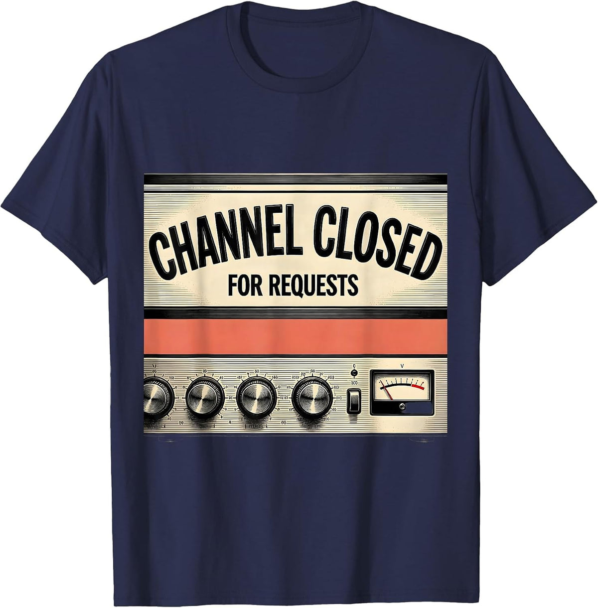 Men's Channel Closed For Requests Funny DJ Retro Audio Mixing T-Shirt - Navy Blue