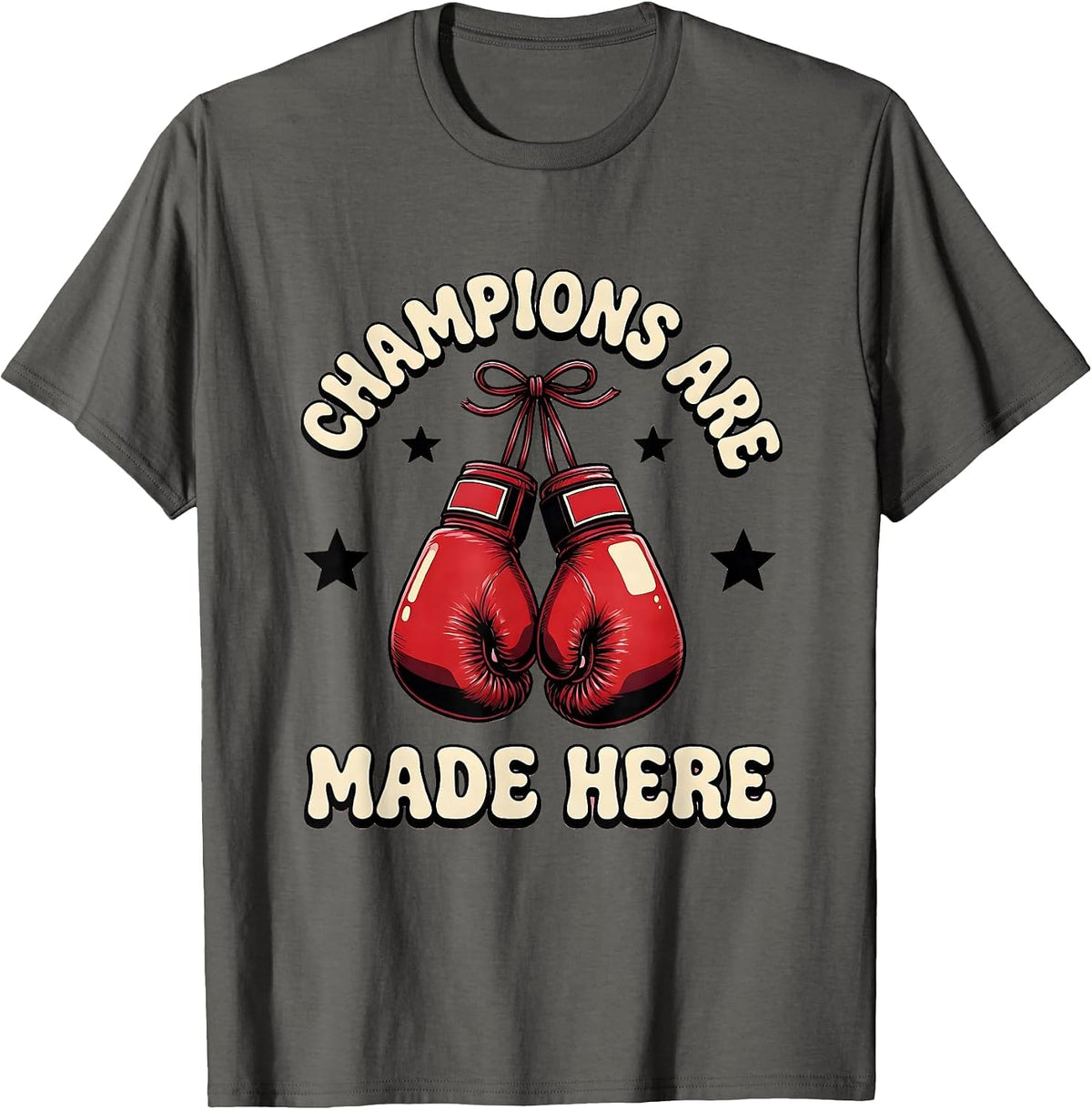 Champions Are Made Here Boxing Graphic Design T-Shirt - Asphalt Grey