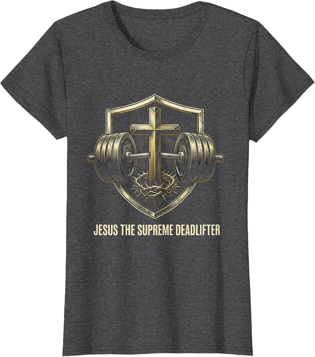 Women's Jesus The Supreme Deadlifter Funny Christian Gym T-Shirt - Dark Heather Grey