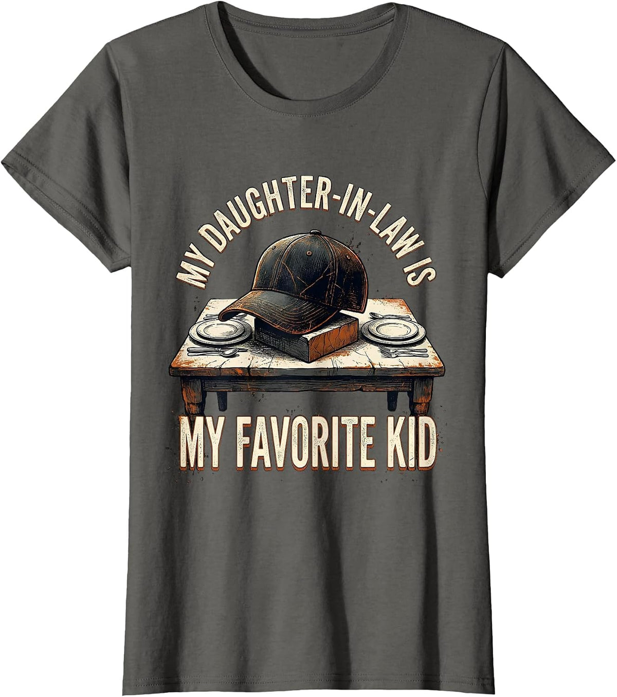 Women's My Daughter-In-Law Is My Favorite Kid Funny Family Humor T-Shirt - Asphalt Grey