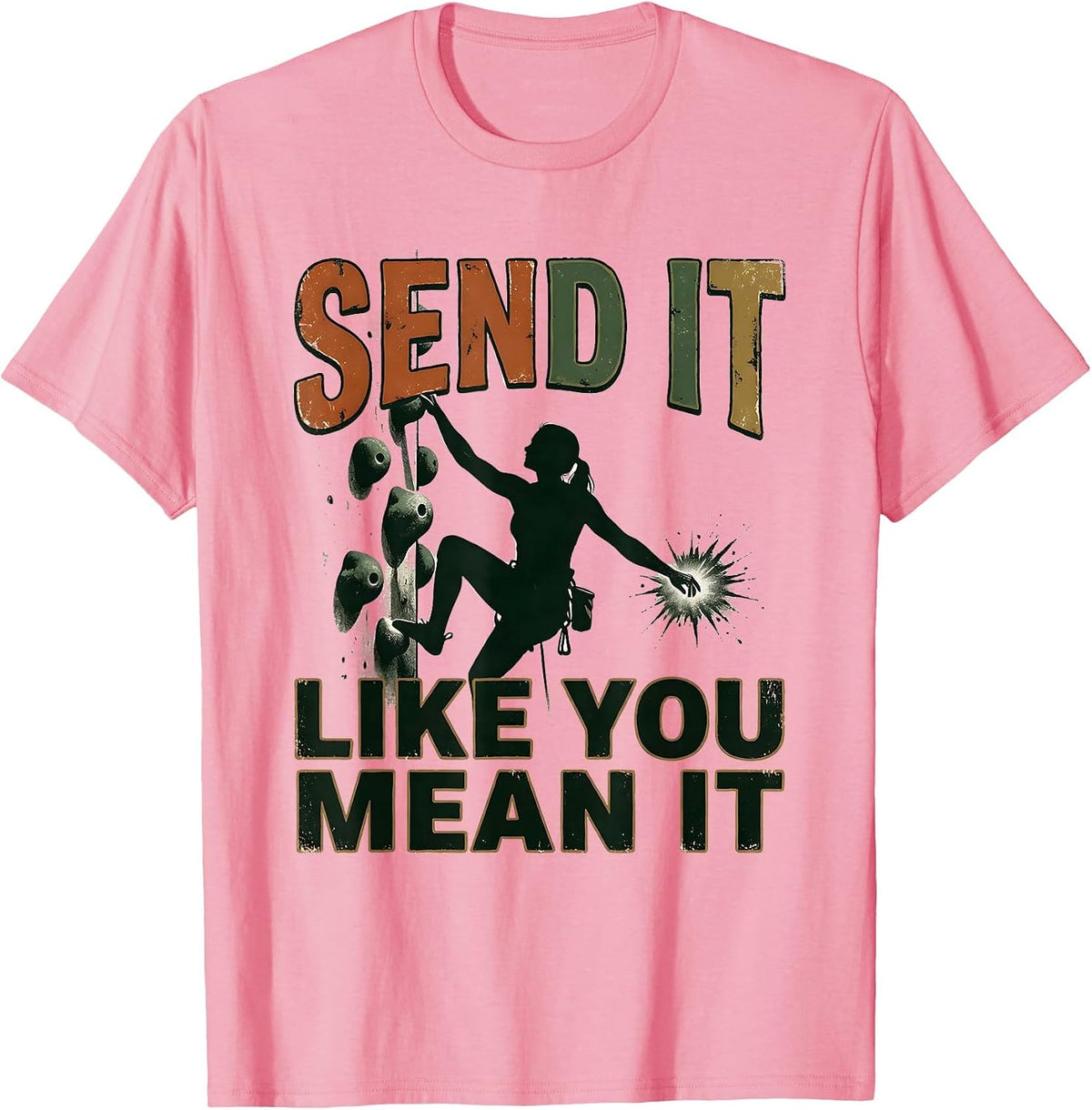 Men's Send It Like You Mean It Vintage Funny Rock Climber T-Shirt - Pink