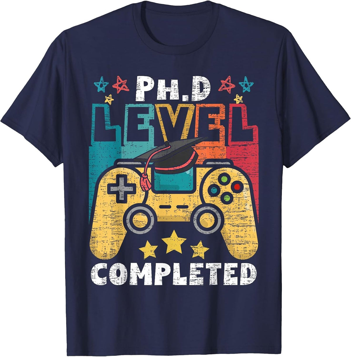 PhD Level Complete - PhD Graduate Ph.D. Graduation Doctorate T-Shirt - Navy Blue