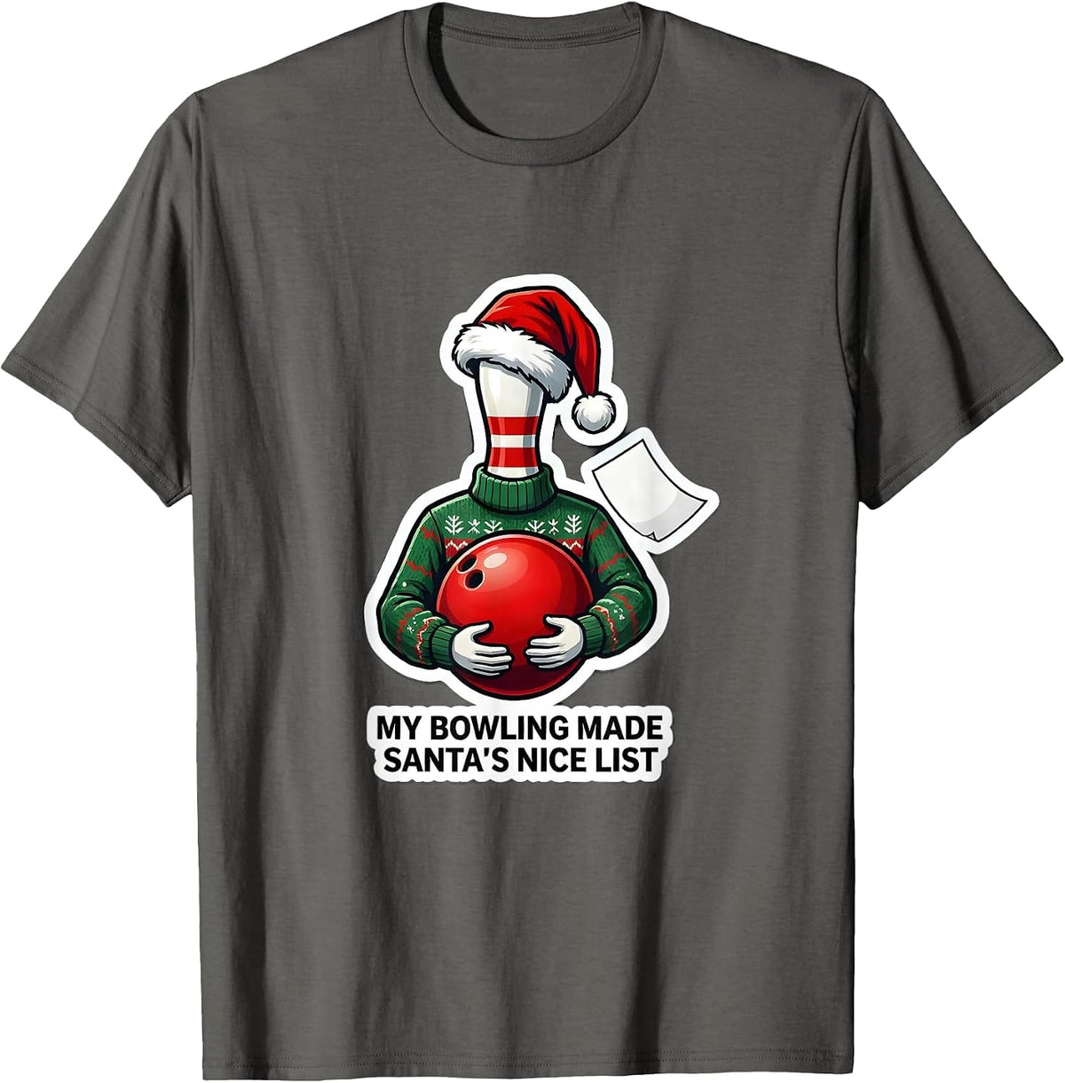 Men's My Bowling Made Santa's Nice List Funny Christmas Bowling T-Shirt - Asphalt Grey