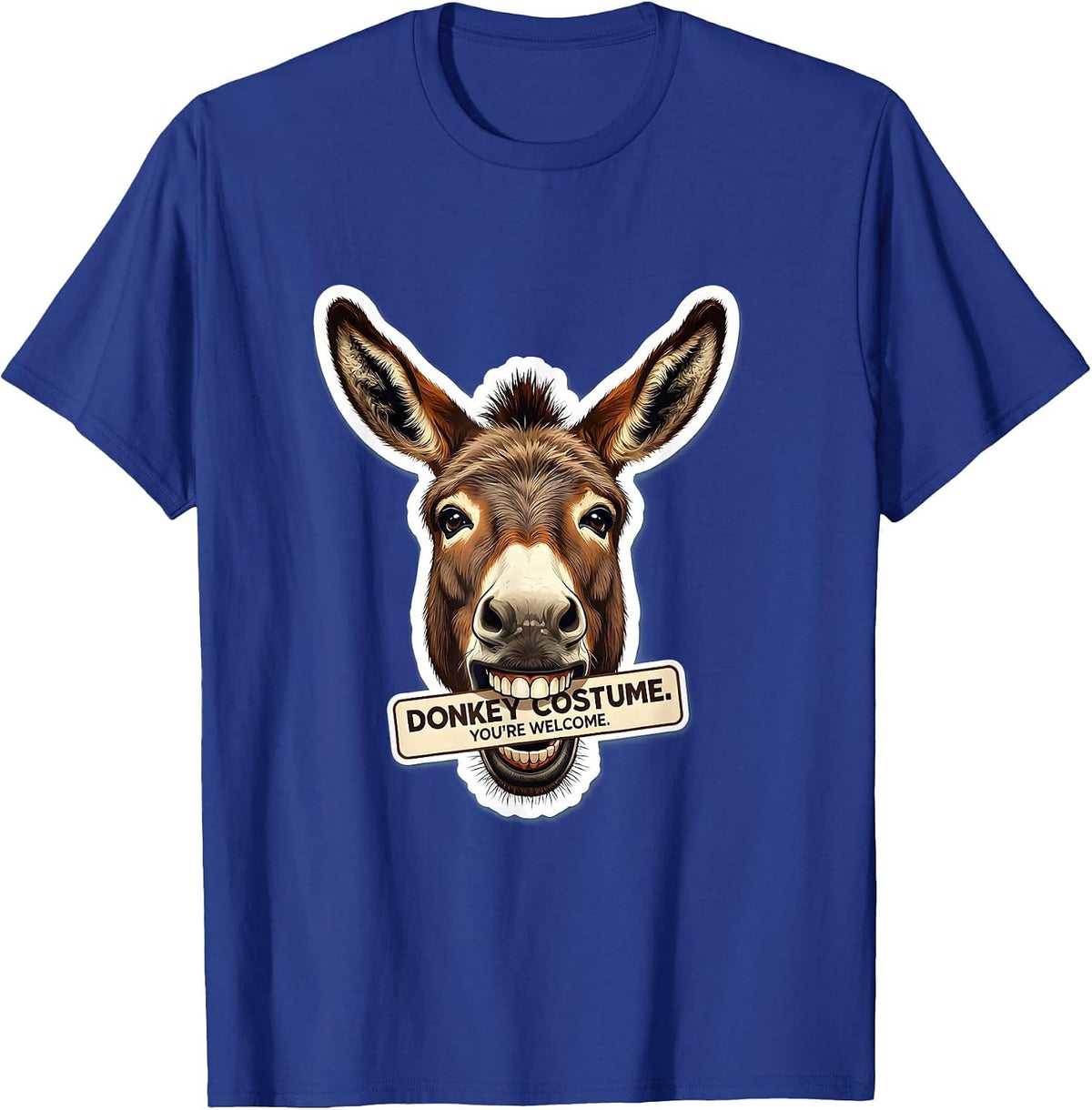 Men's Donkey Costume You're Welcome Funny Animal Lover Humor T-Shirt - Royal Blue
