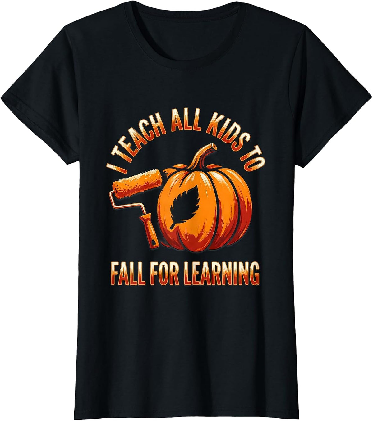 Women's I Teach All Kids To Fall For Learning Whimsical Teacher Fall T-Shirt - Black