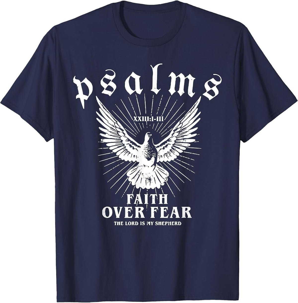 Psalms Faith Over Fear T-Shirt - Navy Blue