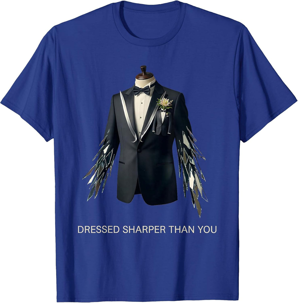 Dressed Sharper Than You Tuxedo Graphic Design T-Shirt - Royal Blue