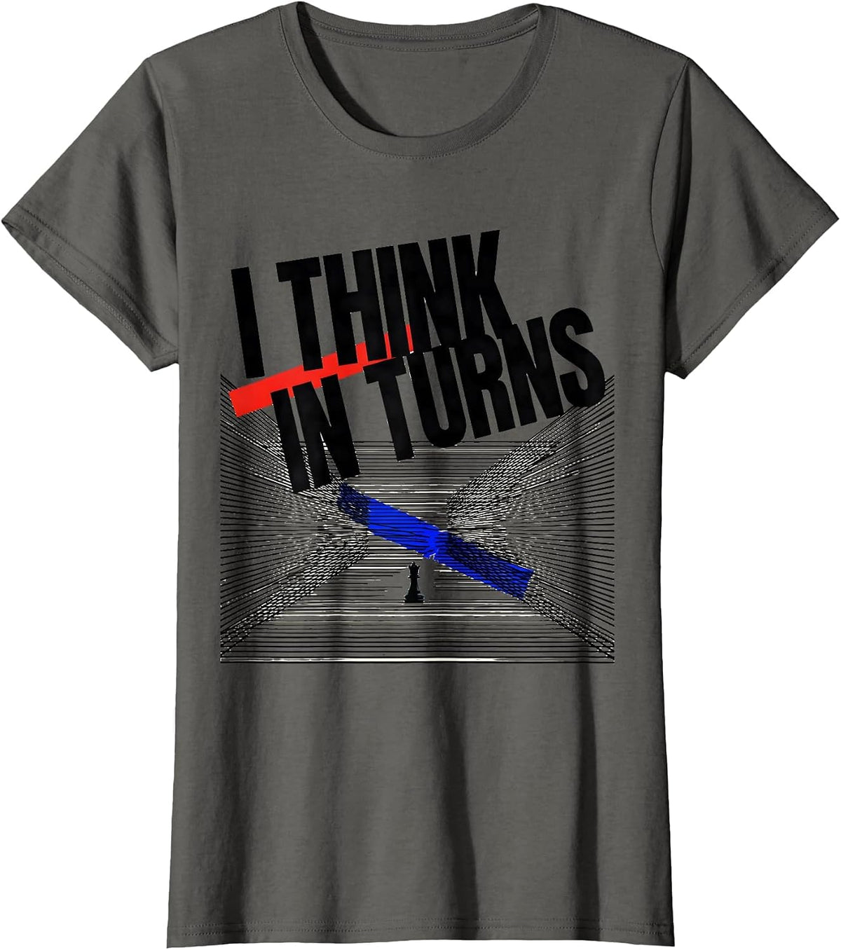 Women's I Think In Turns New Wave Chess Player Humor T-Shirt - Asphalt Grey