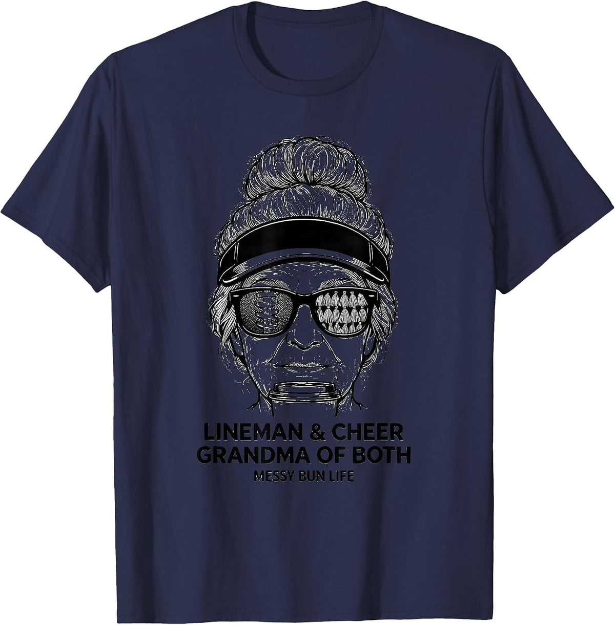 Lineman & Cheer Grandma Of Both Messy Bun Life Grandma T-Shirt - Navy Blue