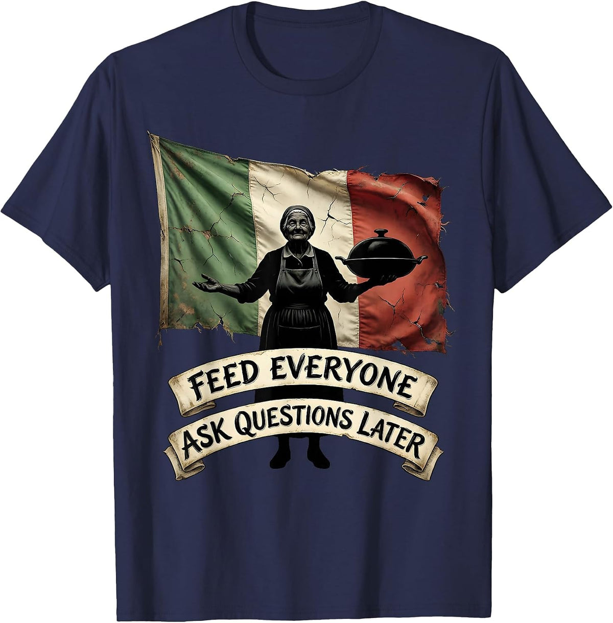 Feed Everyone Ask Questions Later Italian Women T-Shirt - Navy Blue