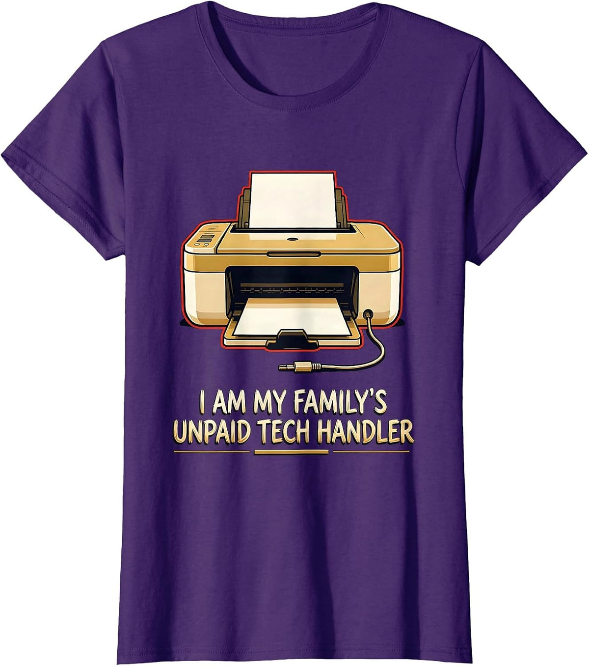Women's I Am My Family's Unpaid Tech Handler Funny Computer Engineer T-Shirt - Purple