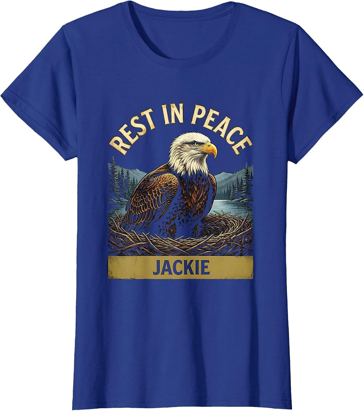 Women's Rest in Peace Jackie Vintage Bald Eagle Memorial Tribute T-Shirt - Royal Blue