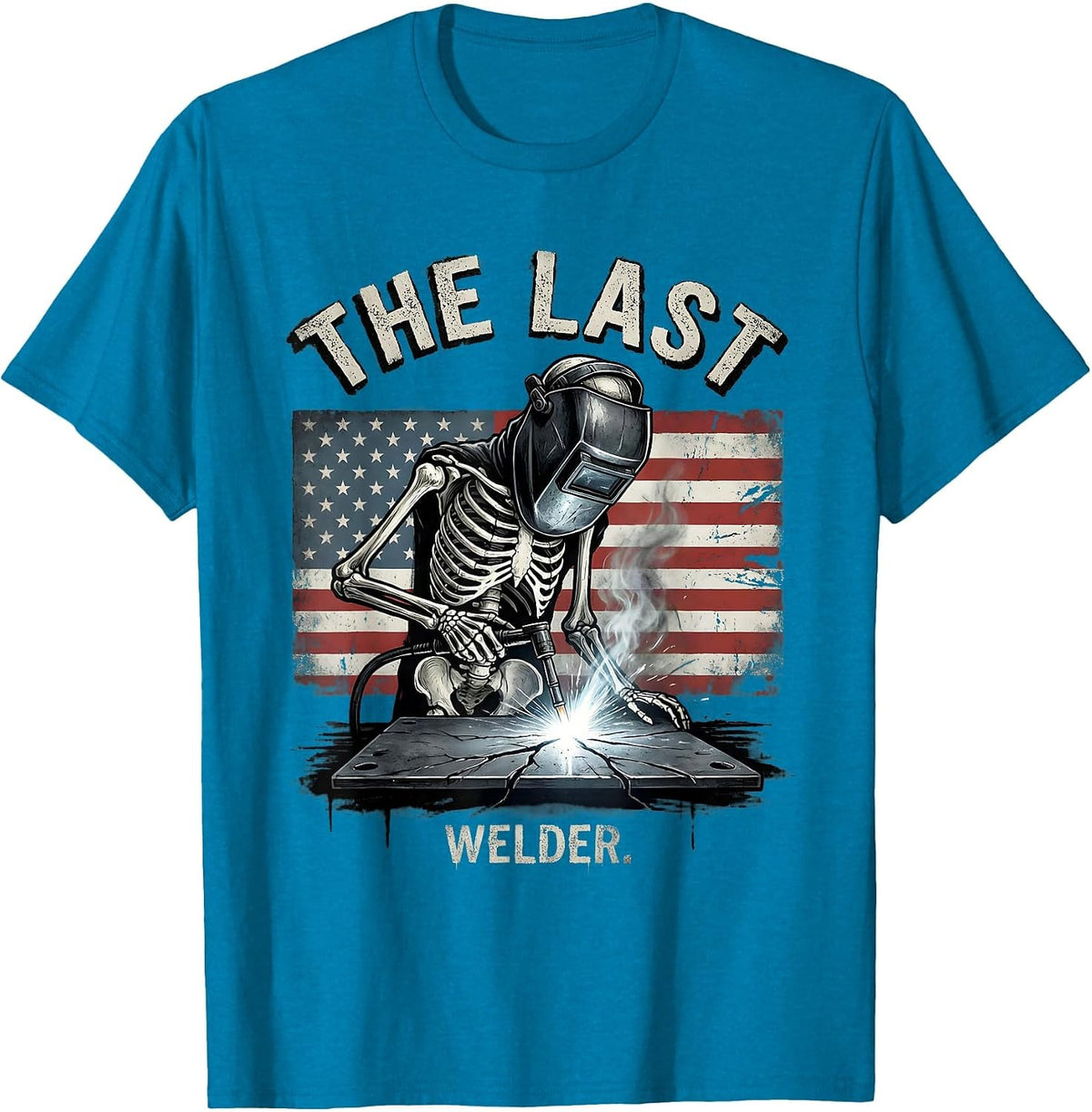 The Last Welder Funny Skeleton Welder Tradesman Humor T-Shirt - Sapphire Blue