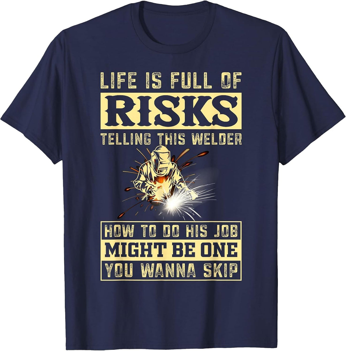 Funny Welding Gear Welder Men T-Shirt - Navy Blue