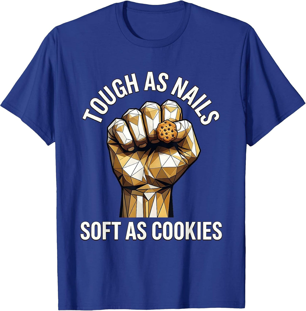Tough as Nails Soft as Cookies Grandma Design T-Shirt - Royal Blue