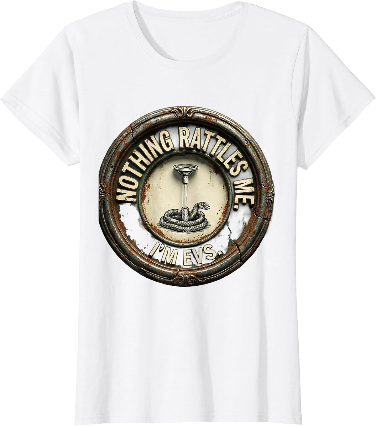 Nothing Rattles Me. I'm EVS Vintage Funny Housekeeping Staff T-Shirt - White