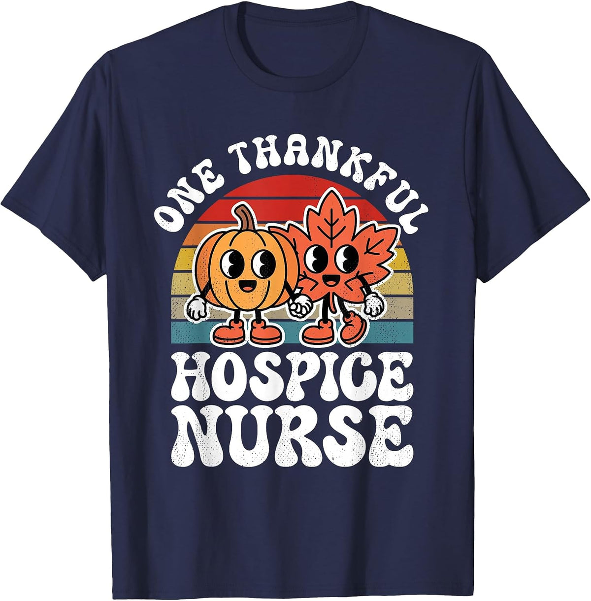 One Thankful Hospice Nurse Funny Autumn Thanksgiving T-Shirt - Navy Blue