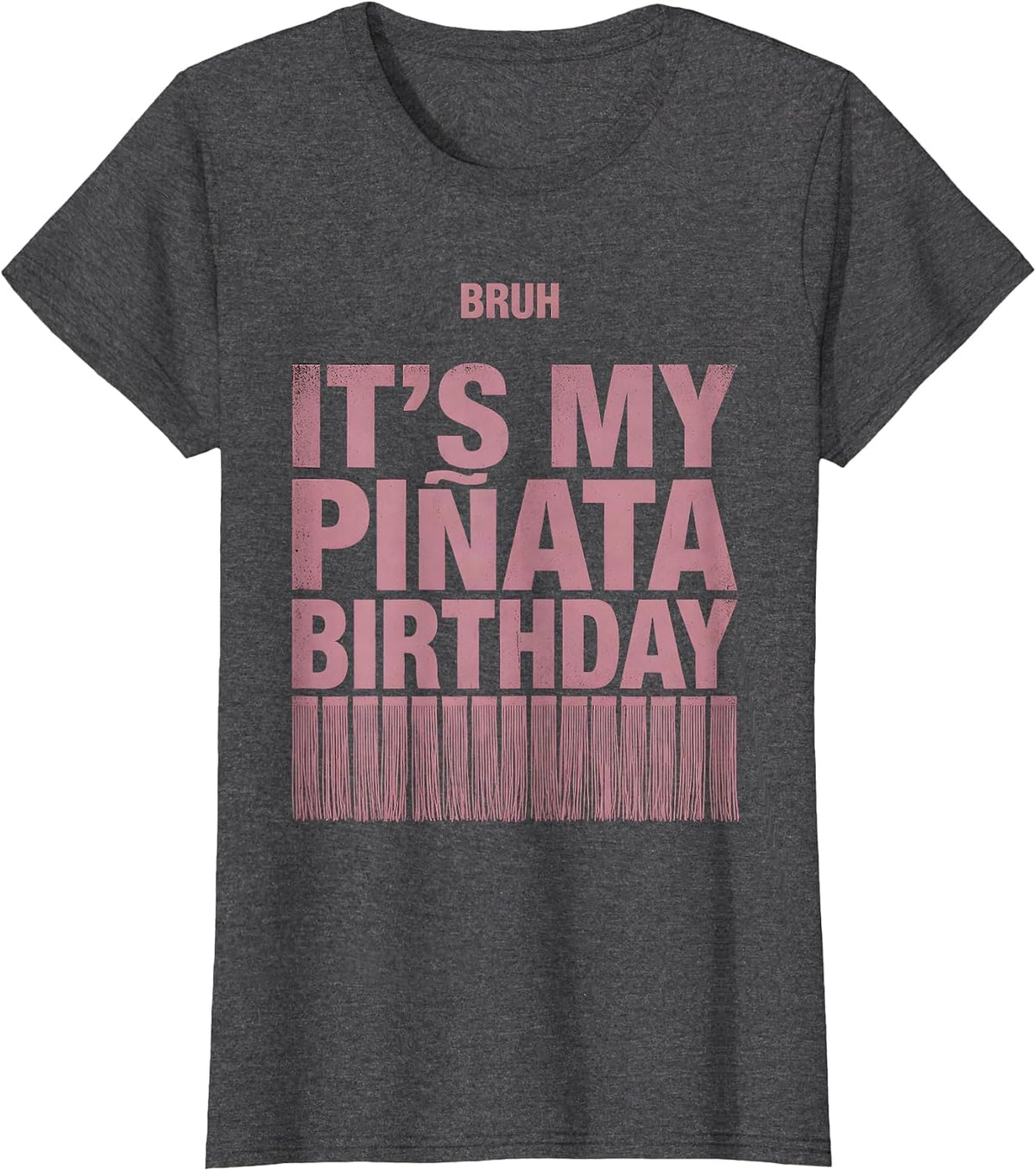 Women's Bruh It's My Piñata Birthday Funny Llama Pinata Gamer Kid T-Shirt - Dark Heather Grey