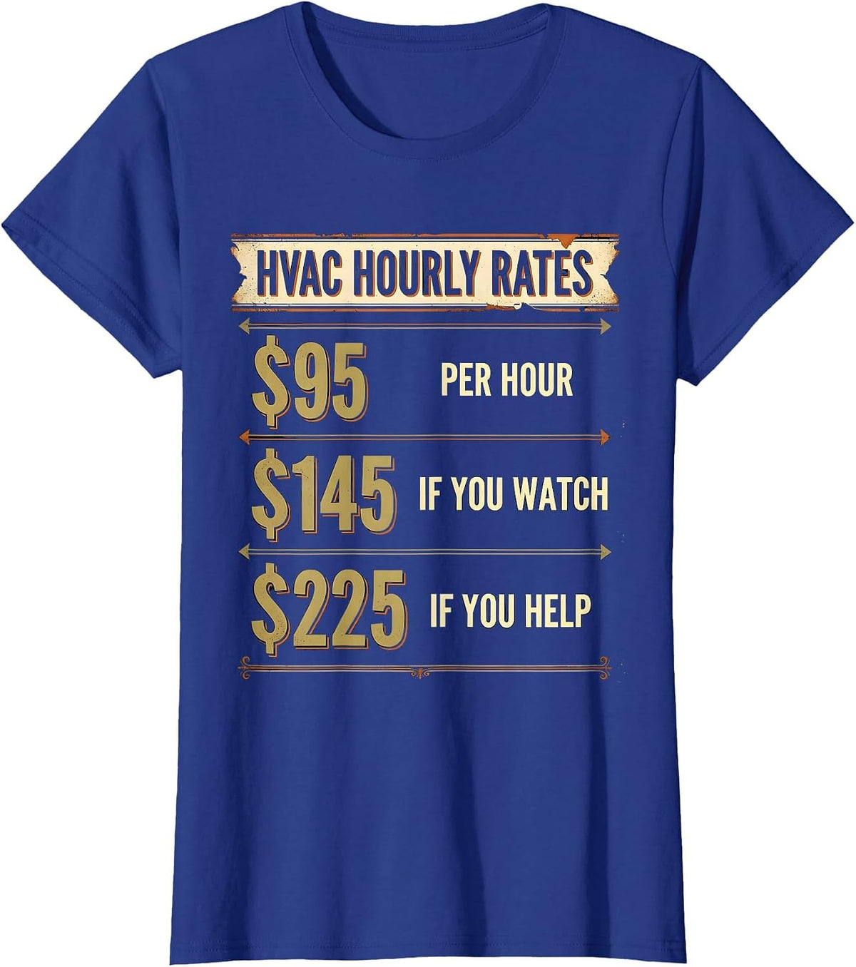 Women's HVAC Hourly Rates Funny Technician Trade Humor T-Shirt - Royal Blue