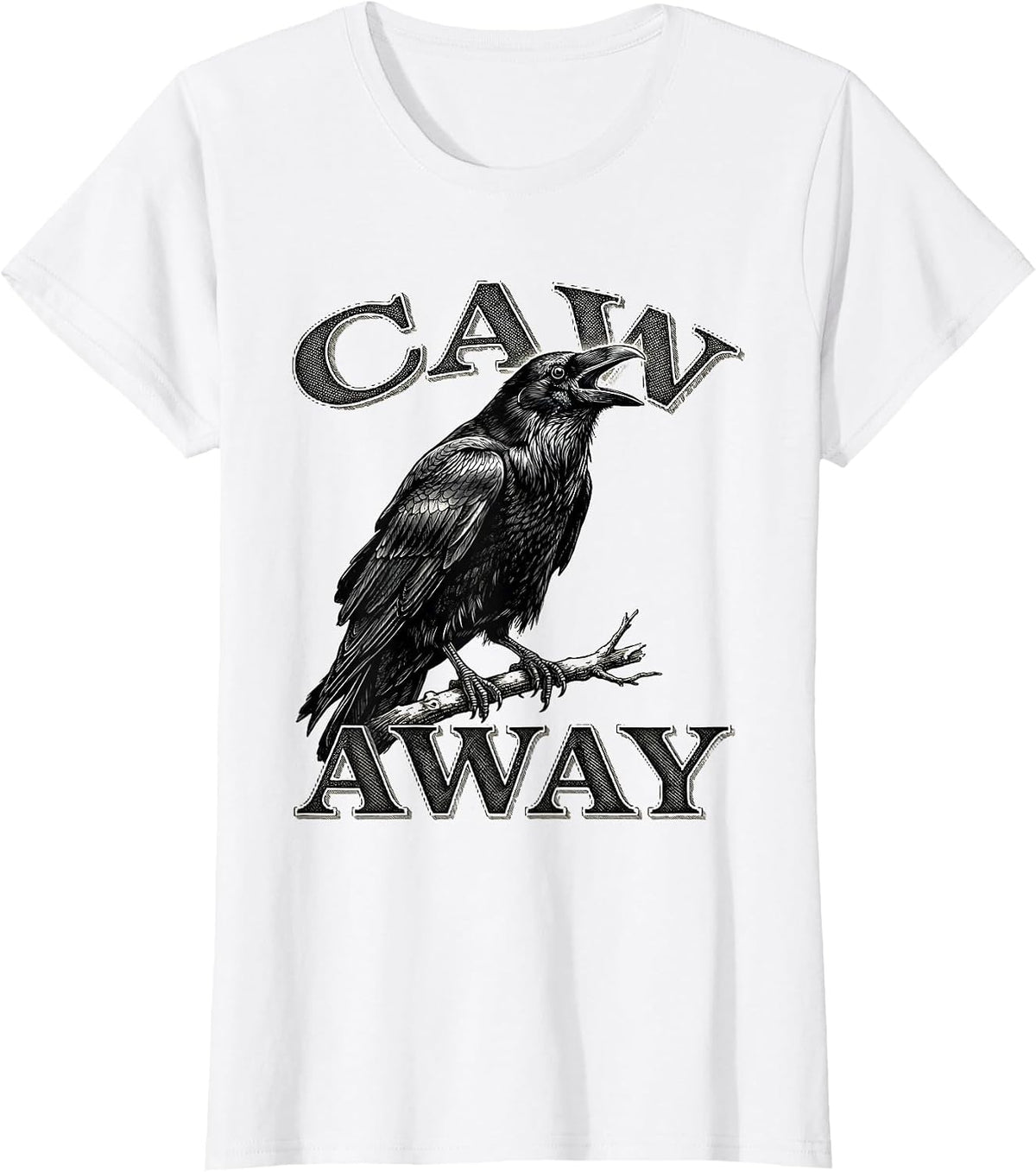 Women's Caw Away Funny Crow Raven Dark Humor Gothic Halloween T-Shirt - White