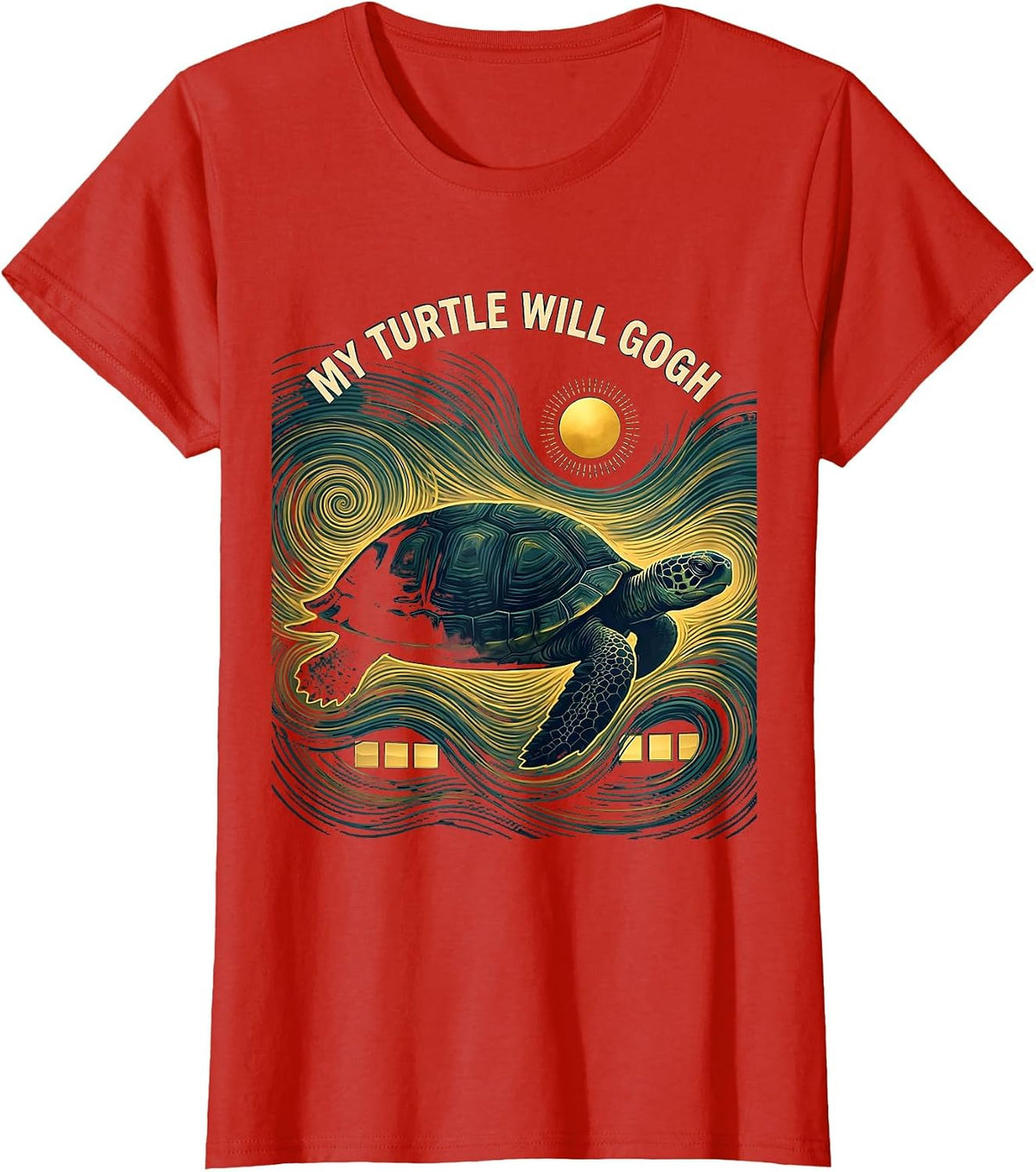 My Turtle Will Gogh Whimsical Art Meme Animal Lover Gift T-Shirt - Red