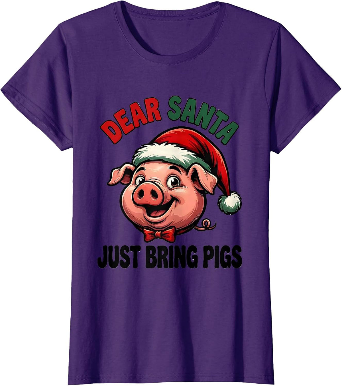 Women's Dear Santa Just Bring Pigs Funny Cartoon Pig Santa Hat T-Shirt - Purple