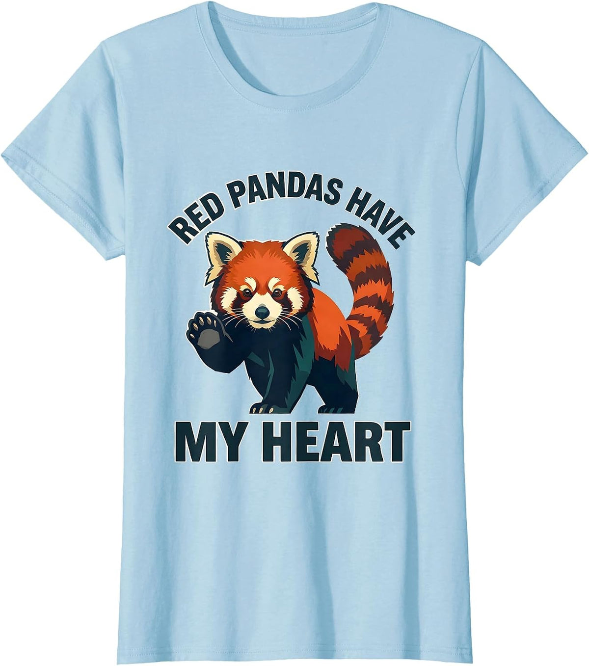 Red Pandas Have My Heart Funny Panda Lover Cute Animal Fan T-Shirt - Baby Blue