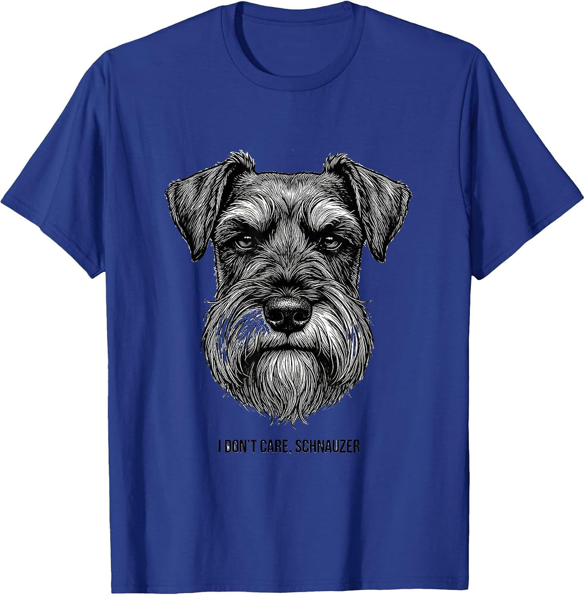 Men's I Don't Care Schnauzer Funny Miniature Schnauzer Lover Humor T-Shirt - Royal Blue